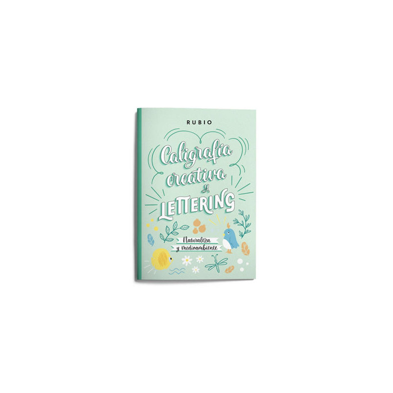 CUADERNO RUBIO LETTERING CALIGRAFIA CREATIVA NATURALEZA Y MEDIO AMBIENTE